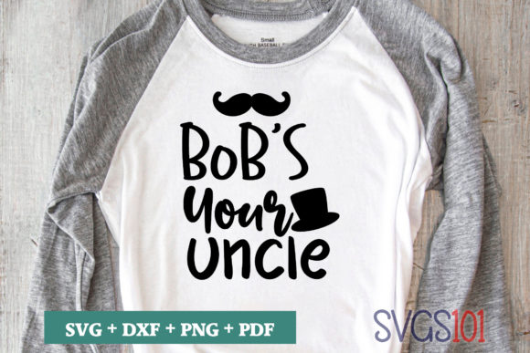 Bob's Your Uncle SVG Review