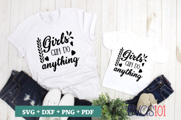 Girls Can Do Anything SVG
