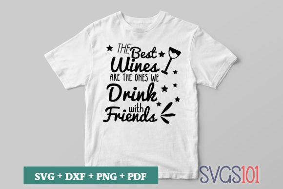 The Best Wines Are the Ones We Drink SVG