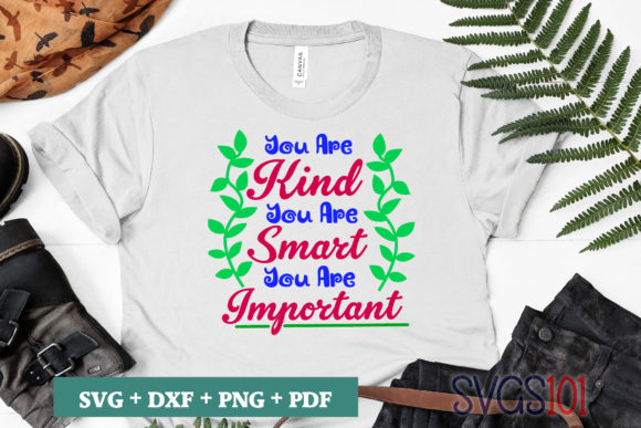 You Are Kind, You Are Smart SVG